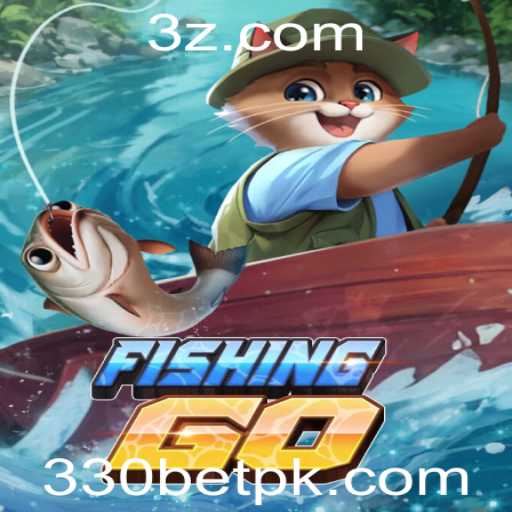 Explorando o Mundo de FishingGO: Aventura e Estratégia com 330 Bet